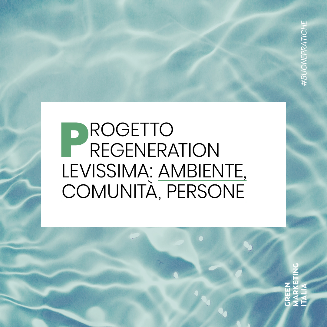 Levissima and the Regeneration project