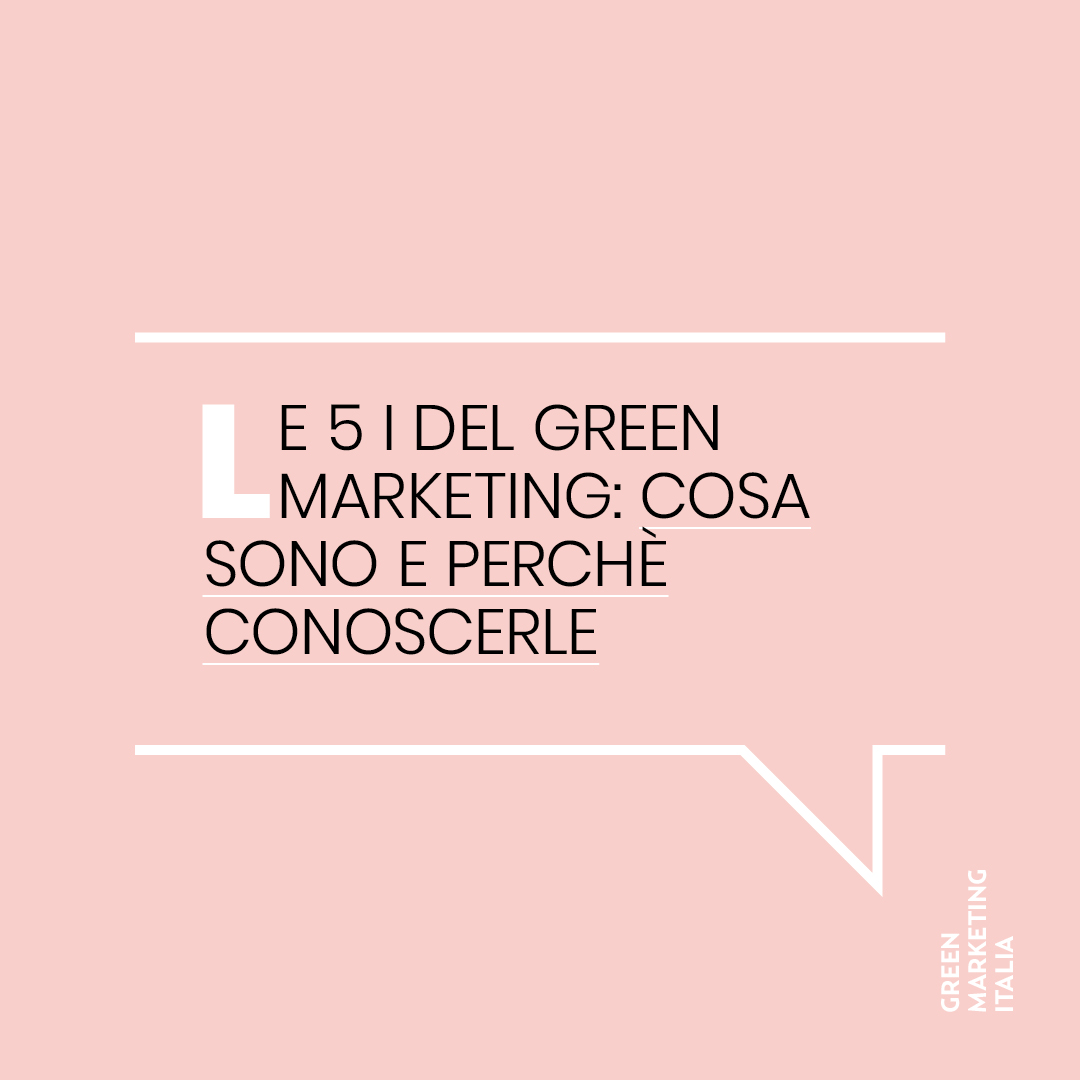 Le 5 i del green marketing