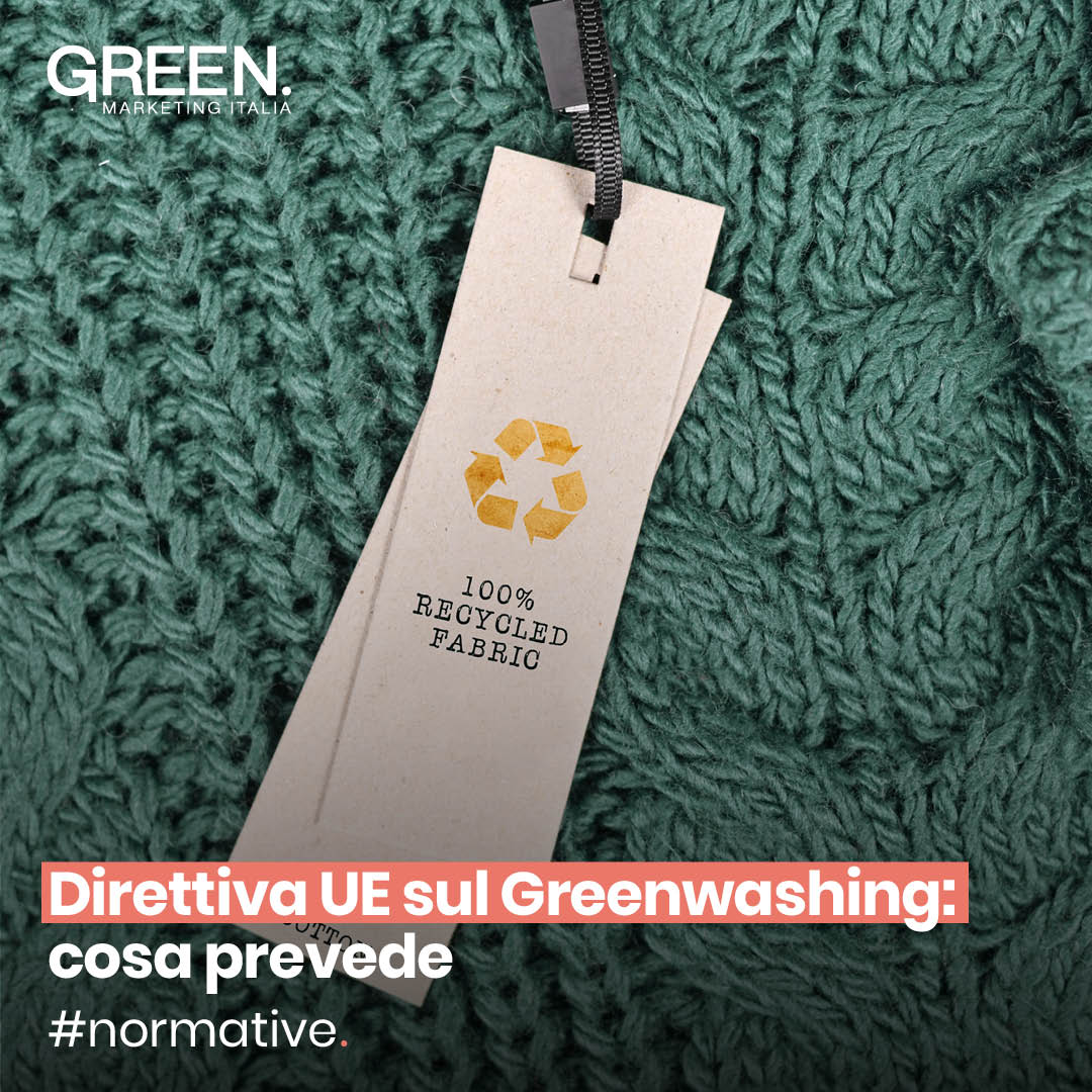 Green Claim directive, la direttiva UE sul Greenwashing: cosa prevede
